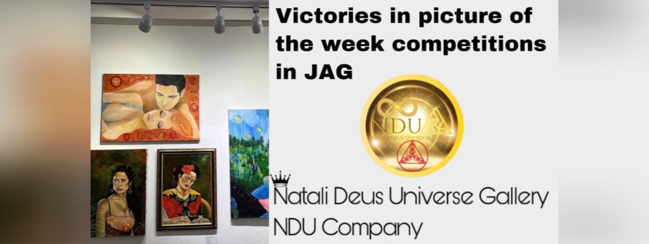 Natali Deus Universe News - Victory in the painting of the week competition in the JAG online gallery